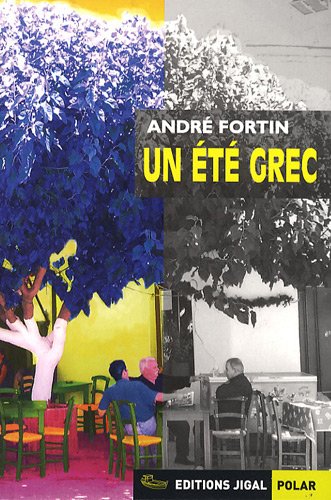 couverture de : Un &eacute;t&eacute; grec
