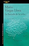 La llamada de la tribu (Spanish Edition) by