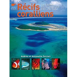 Récifs coralliens - La faune sous-marine des coraux Livre en Ligne - Telecharger Ebook