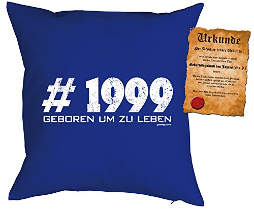 Kissen zum Geburtstag: # 1999 geboren um zu leben - Geschenk Set mit gratis Urkunde - Zierkissen, Couchkissen - royalblau