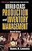 World Class Production and Inventory Management (Oliver Wight Companies) by 