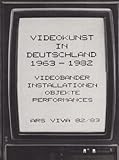 Image de Videokunst in Deutschland 1963 - 1982