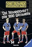 Cover zum Buch Die Mannschaft der 1000 Gefahren