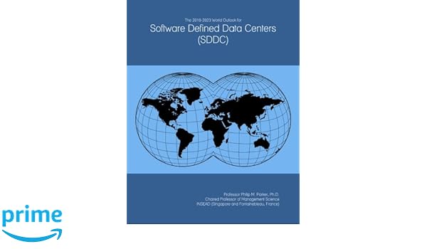 The 2018 2023 World Outlook For Software Defined Data - 