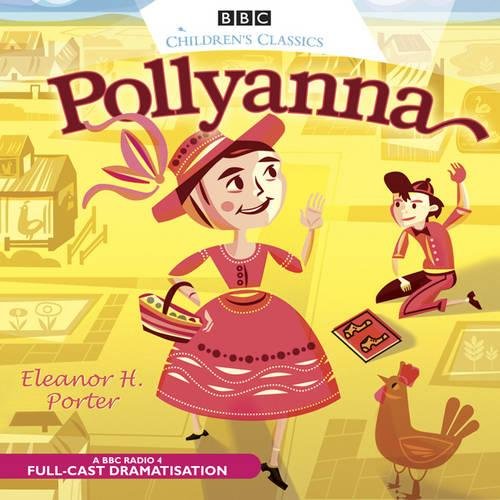 Download Pollyanna (BBC Children's Classics) Download Pollyanna (BBC Children's Classics)
