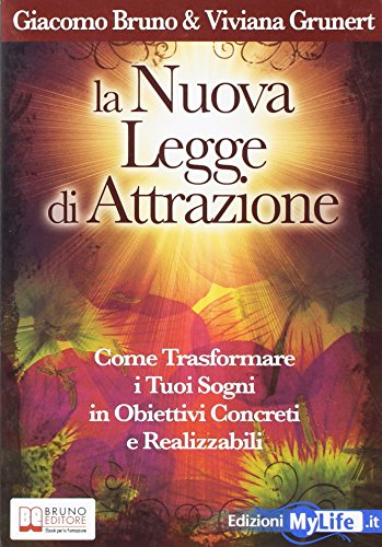 La nuova legge di attrazione