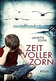 Bücher Neuerscheinungen 2022 - Zeit voller Zorn (Kripo Bodensee 5) von Janette John