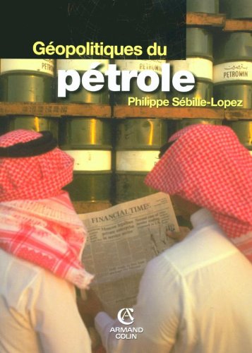 couverture de : G&eacute;opolitique du p&eacute;trole