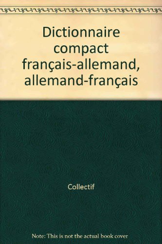 couverture de : Dictionnaire compact fran&ccedil;ais-allemand, allemand-fran&ccedil;ais