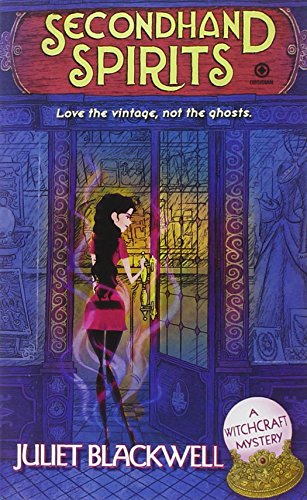 Secondhand Spirits: A Witchcraft Mystery