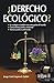 ¿ Derecho Ecológico ? - Jorge Luis Esquivel Zubiri
