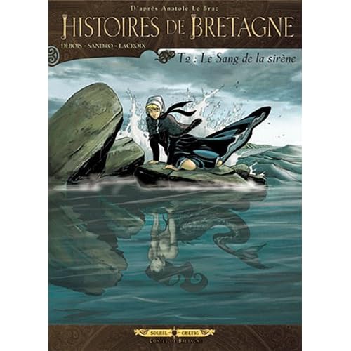 Histoires de Bretagne T02: Le sang des sirènes