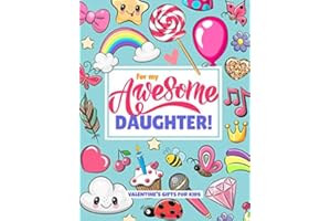 Valentines Gifts For Kids: Daughter Edition - A Sketchbook for drawing and doodling!