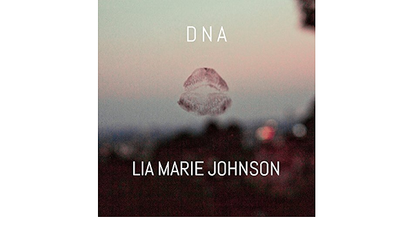 Dna Von Lia Marie Johnson Bei Amazon Music Amazon De dna von lia marie johnson bei amazon