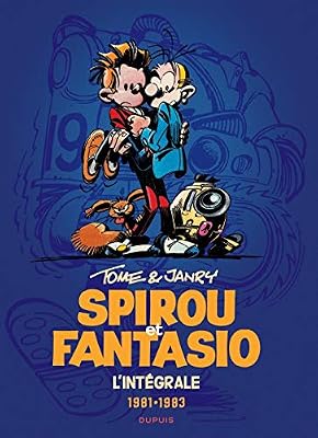 Dupuis Spirou et Fantasio - L'intégrale - tome 13 - Spirou et Fantasio 13 (intégrale) Tome & Janry 1981-1983