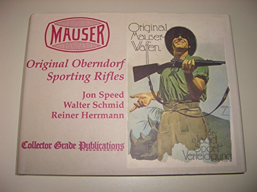 Mauser: Original Oberndorf Sporting Rifles livre