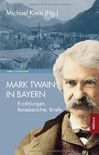 Download Mark Twain in Bayern (edition monacensia) Download Mark Twain in Bayern (edition monacensia)