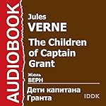 The Children of Captain Grant [Russian Edition]