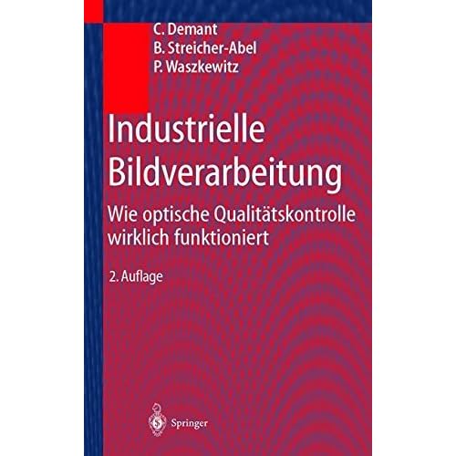 [PDF] Download Industrielle Bildverarbeitung: Wie optische Qualitátskontrolle wirklich funktioniert Kostenlos