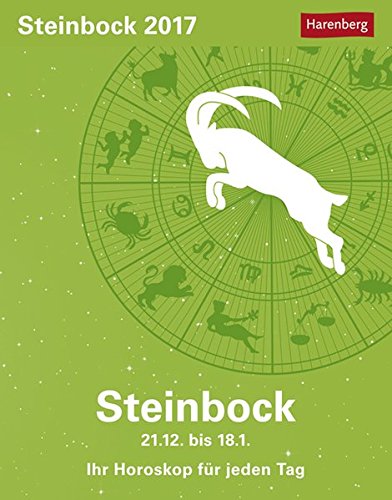 Steinbock - Kalender 2017: Ihr Horoskop für jeden Tag