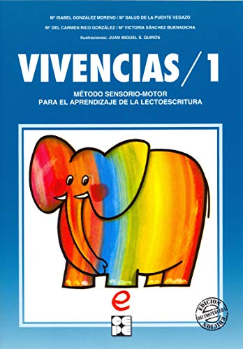 Vivencias 1 Método sensoriomotor para el aprendizaje de la lectoescritura (4 años): 9 (Lectura y escritura)