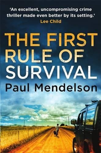 The First Rule Of Survival (Col Vaughn de Vries Book 1)
