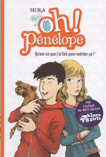 <a href="/node/11154">Oh ! Pénélope T7 Qu'est-ce que j'ai fait pour mériter ça ?</a>