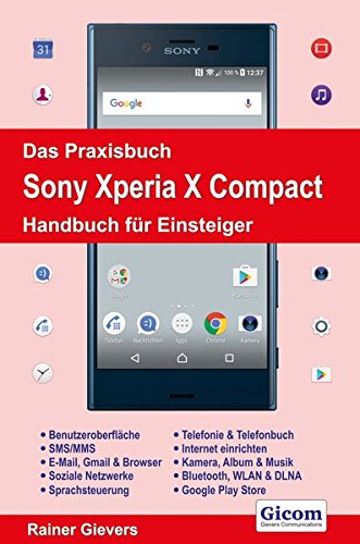 Price comparison product image Das Praxisbuch Sony Xperia X Compact - Handbuch für Einsteiger