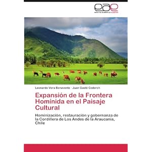 Expansión de la Frontera Homínida en el Paisaje Cultural: Hominización, restauración y gobernanza de la Co