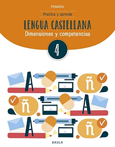Practica y aprende Lengua castellana 4 Primaria (Projecte Dimensions i competències)