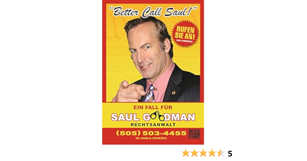 Better Call Saul Ein Fall Fur Saul Goodman Rechtsanwalt Amazon De Stubbs David Mayer Berni Bucher