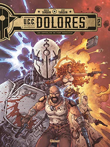 Télécharger UCC Dolores - Tome 02: Les Orphelins de Fort Messaoud PDF Ebook En Ligne