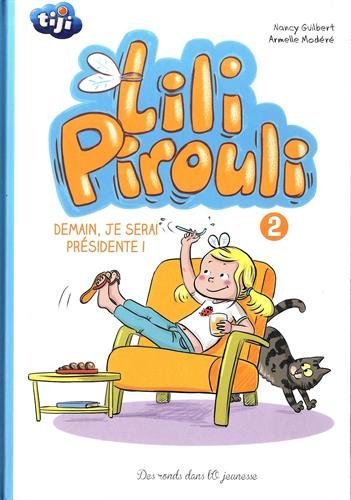 Demain, je serai présidente !