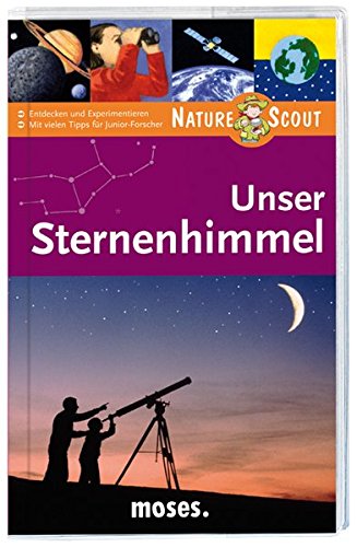 Download Unser Sternenhimmel. Nature Scout (Expedition Natur) Download Unser Sternenhimmel. Nature Scout (Expedition Natur)