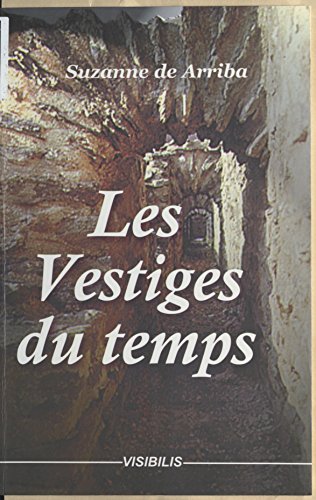 couverture de : Les vestiges du temps