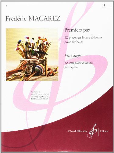 Premiers Pas Volume 1 - 12 Petites Pieces en Forme d'Etudes