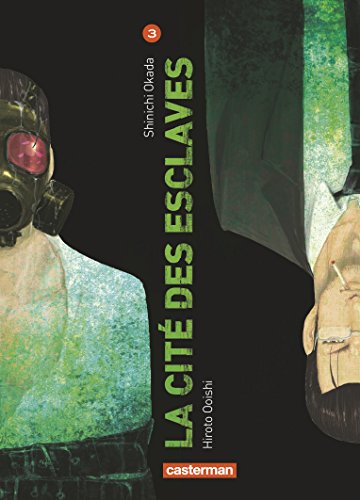 La Cité Des Esclaves — Tome 3