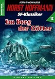 Image de HORST HOFFMANN SF-Klassiker 12: Im Berg der Götter