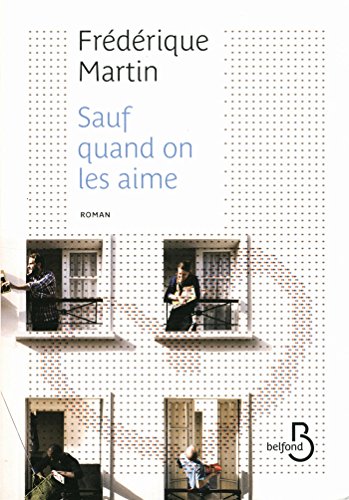 Sauf quand on les aime