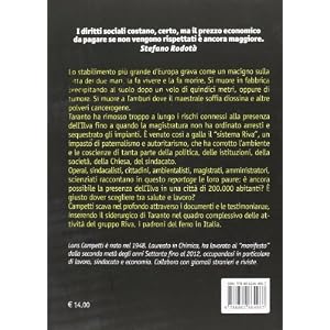 Ilva connection. Inchiesta sulla ragnatela di corruzioni, omissioni, colpevoli neglig