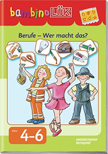 bambinoLÜK-System: bambinoLÜK: Berufe - Wer macht was?