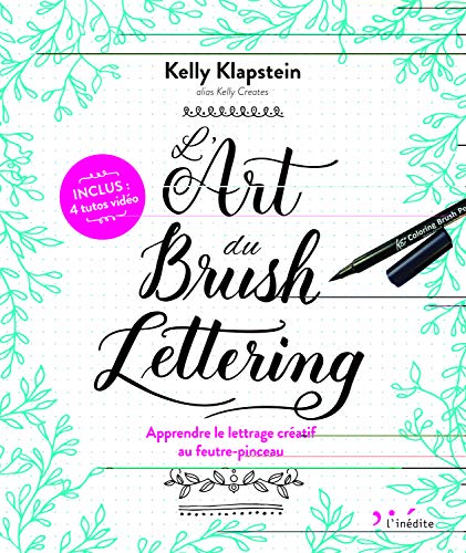 Télécharger L'Art du Brush Lettering : Apprendre le lettrage créatif au feutre-pinceau Francais PDF
