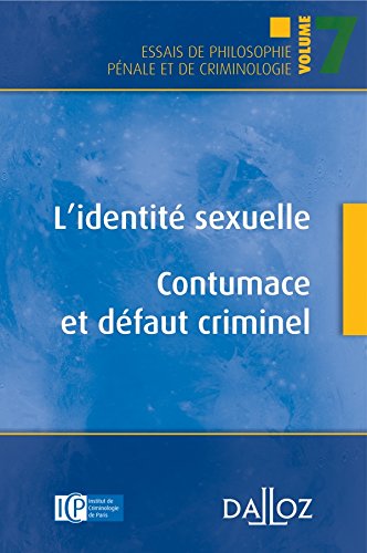 L'identité sexuelle. Contumace et défaut criminel