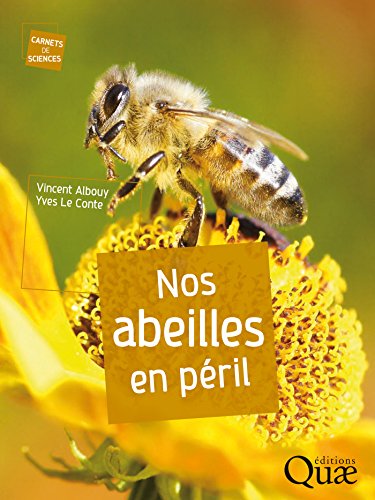 Nos abeilles en péril francais
