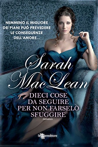 Download Dieci cose da seguire per non farselo sfuggire (Leggereditore Narrativa) Download Dieci cose da seguire per non farselo sfuggire (Leggereditore Narrativa)