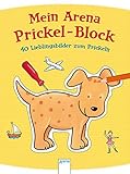 40 Lieblingsbilder zum Prickeln: Mein Arena Prickel-Block by