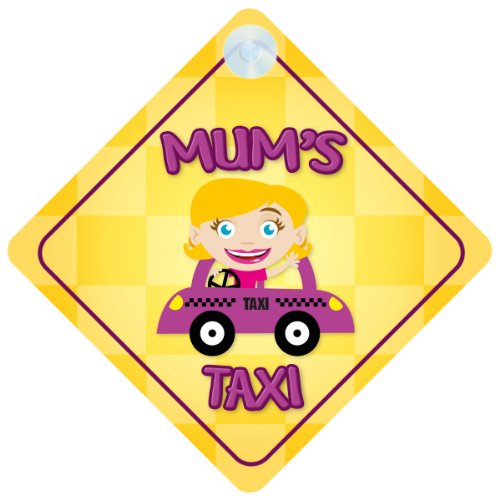 Mum's Taxi Car Sign Funny Novelty Gift / Present Baby on Board Style Sign
