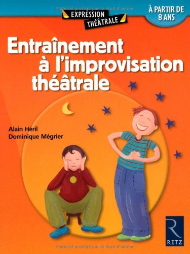 <a href="/node/26565">L'Entrainement à l'improvisation  théatrale</a>