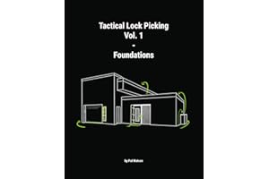 Tactical Lock Picking Volume 1 Foundations