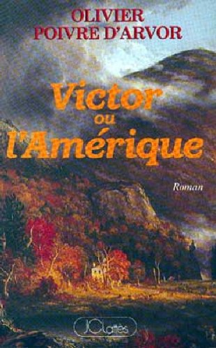 couverture de : Victor ou l'Am&eacute;rique